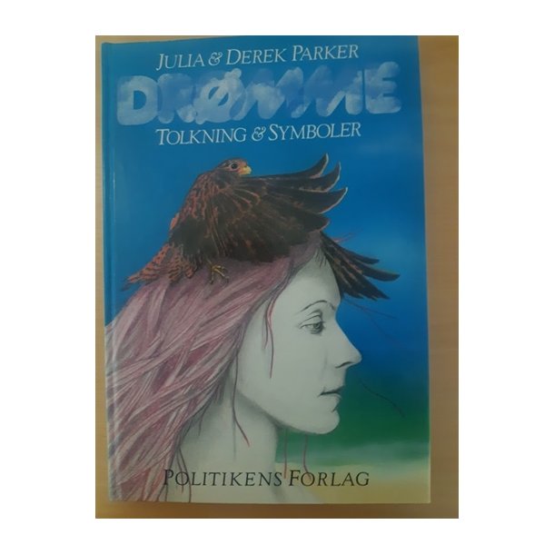 Parker, Julia: Drmme tolknin og symboler - (BRUGT - VELHOLDT)