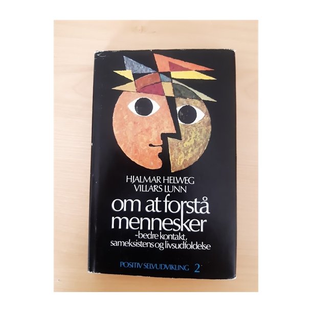 Helweg, Hjalmar: Om at forst mennesker - (BRUGT - VELHOLDT)