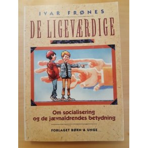 Frnes, Ivar: De ligevrdige - (BRUGT _ VELHOLDT)