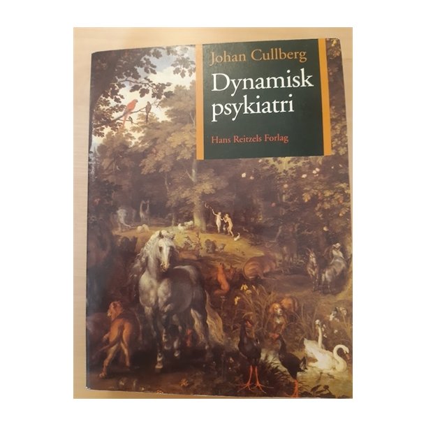 Cullberg, Johan: Dynamisk psykiatri - (BRUGT _ VELHOLDT)