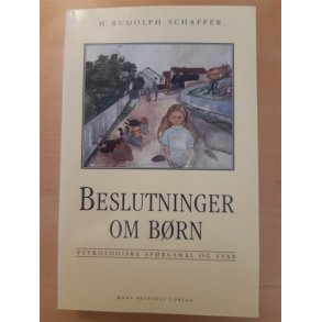 Schaffer, H. Rudolph: Beslutninger om brn - (BRUGT - VELHOLDT)