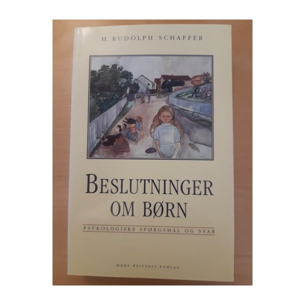 Schaffer, H. Rudolph: Beslutninger om brn - (BRUGT - VELHOLDT)