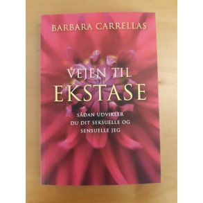 Carrellas, Barbara: Vejen til ekstase - (BRUGT - VELHOLDT)