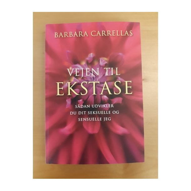 Carrellas, Barbara: Vejen til ekstase - (BRUGT - VELHOLDT)
