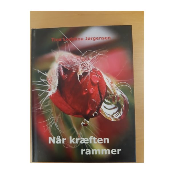 Jrgensen, Tina Lodskou: Nr krften rammer - (BRUGT - VELHOLDT)
