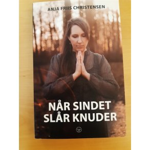 Christensen, Anja Friis: Nr sindet slr knuder - (BRUGT - VELHOLDT)