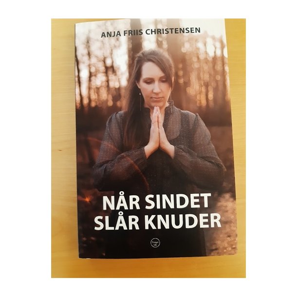 Christensen, Anja Friis: Nr sindet slr knuder - (BRUGT - VELHOLDT)