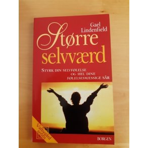 Lindenfield, Gael: Strre selvvrd - (BRUGT - VELHOLDT)