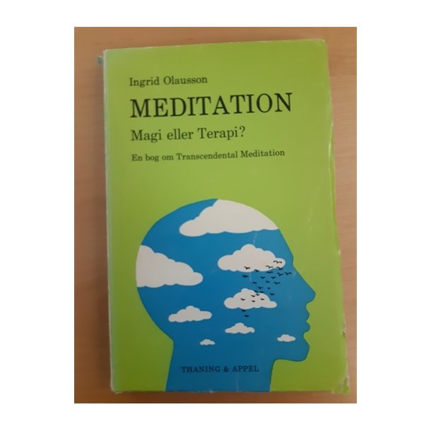 Olausson, Ingrid: Meditation - Magi eller terapi - (BRUGT - PN)