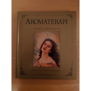 Devereux, Charla: Aromaterapi  - (BRUGT - VELHOLDT) lille skade i ryggen