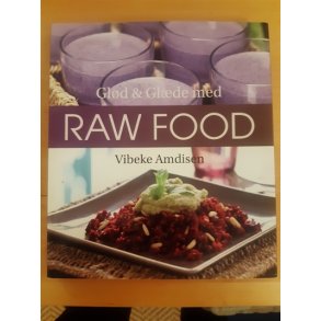 Amdisen, Vibeke: Gld og glde med RAW FOOD - (BRUGT - VELHOLDT)
