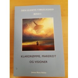 Nielsen, Joanna Marie: Den glemte virkelighed bind I og II - SLGES SAMLET - (BRUGT - VELHOLDT)