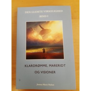 Nielsen, Joanna Marie: Den glemte virkelighed bind I og II - SLGES SAMLET - (BRUGT - VELHOLDT)
