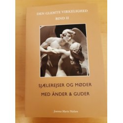 Nielsen, Joanna Marie: Den glemte virkelighed bind I og II - SLGES SAMLET - (BRUGT - VELHOLDT)