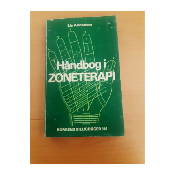 Andersen, Lis: Hndbog i zoenterapi - (BRUGT - VELHOLDT) lidt slidt i omslag