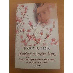 Aron, Elaine: Srligt sensitive brn - (BRUGT - VELHOLDT)