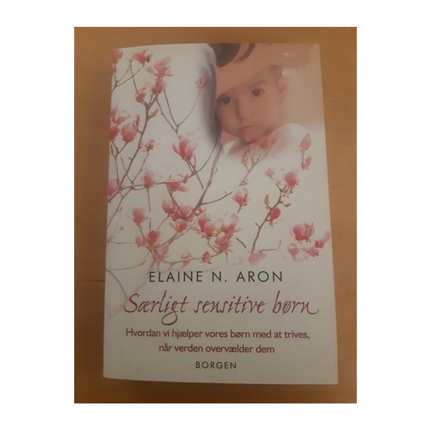 Aron, Elaine: Srligt sensitive brn - (BRUGT - VELHOLDT)