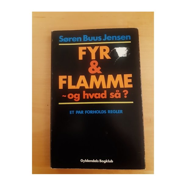 Jensen, Sren Buus: Fyr o& Flamme - (BRUGT - VELHOLDT) Lillke ridse p forside