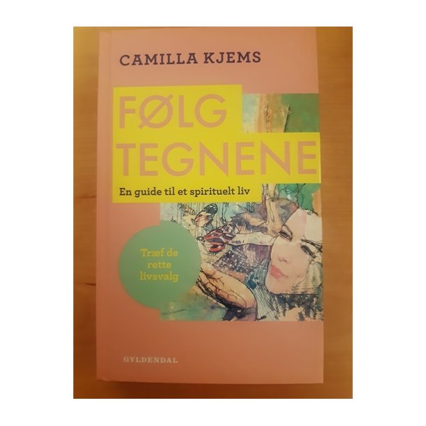 Kjems, Camilla: Flg tegnene  - (BRUGT - VELHOLDT)