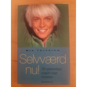 Trnblom, Mia: Selvvrd nu!  - (BRUGT - VELHOLDT)