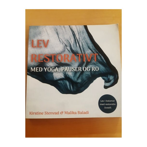 Stenvad, Kirstine: Lev restorativt - (BRUGT - VELHOLDT)