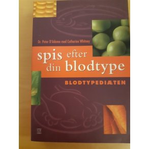 D'Adams, Peter: Spius efter din blodtype - (BRUGT - VELHOLDT)