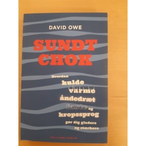 Owe, David: Sundt chok - (BRUGT - VELHOLDT)