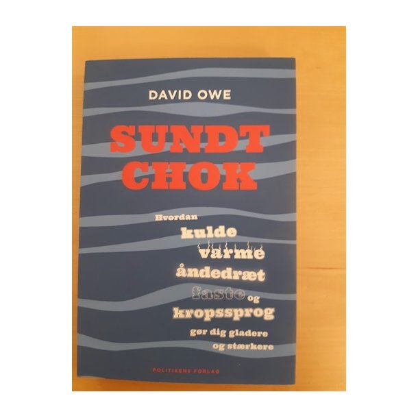 Owe, David: Sundt chok - (BRUGT - VELHOLDT)