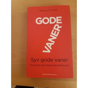 Covey, Stephen: Syv gode vaner - (BRUGT - VELHOLDT)
