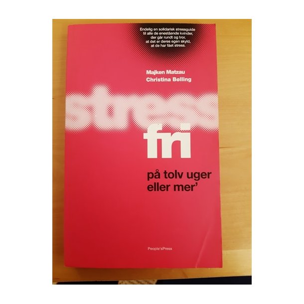 Matzau, Majken: Stress fri - (BRUGT - VELHOLDT)
