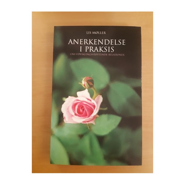 Mller, Lis: Anerkendelse i praksis - (BRUGT - VELHOLDT)