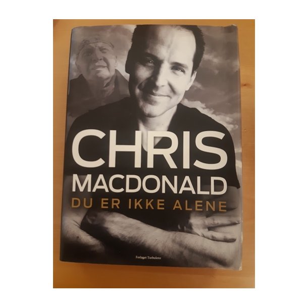 Macdonald, Chris: Du er ikke alene - (BRUGT - VELHOLDT)