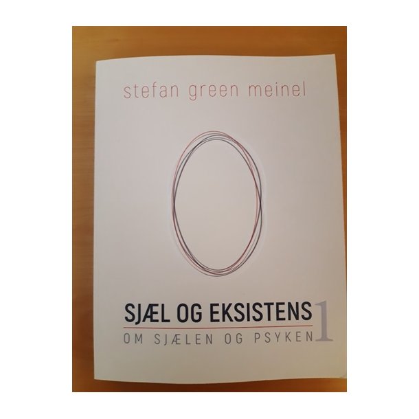 Meinel, Stefan Green: Sjl og eksistens  - (BRUGT - VELHOLDT)
