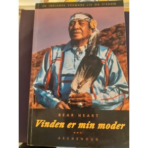 Bear Heart: Vinden er min moder - (BRUGT - VELHOLDT)