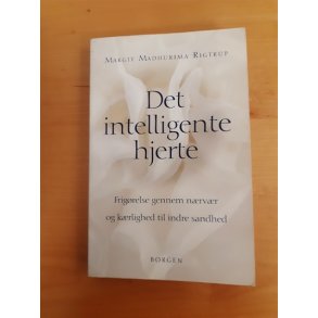Rigtrup, Margit Madhurima: Det intelligente hjerte  - (BRUGT - VELHOLDT)