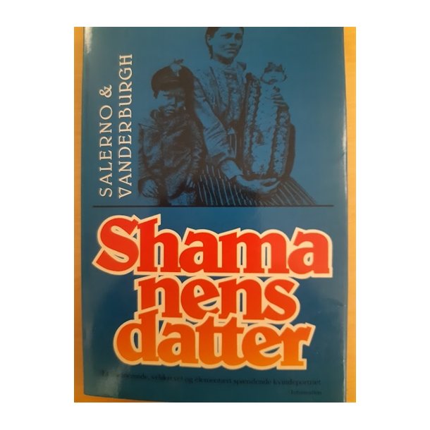 Salerno: Shamanens datte  - (BRUGT - VELHOLDT)