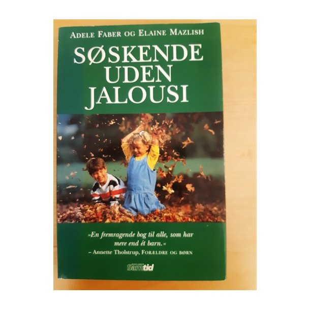 Faber, Adele: Sskende uden jalousi  - (BRUGT - VELHOLDT)