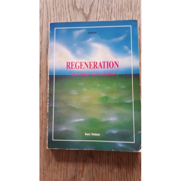 Nielsen, Kurt: REGENERATION - (BRUGT - VELHOLDT)