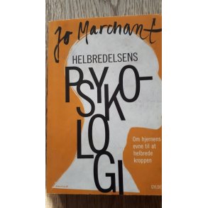 Marchant, Jo: Helbredelsens psykologi - (BRUGT - VELHOLDT)