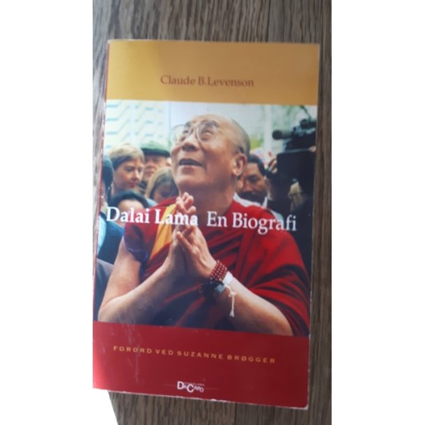 Levenson, Claude B.: Dalai Lama - En biografi - (BRUGT - VELHOLDT) 