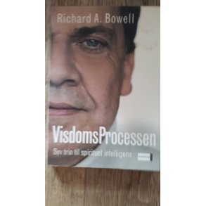 Bowell, Richard A.: Visdomsprocessen - (BRUGT - VELHOLDT) 