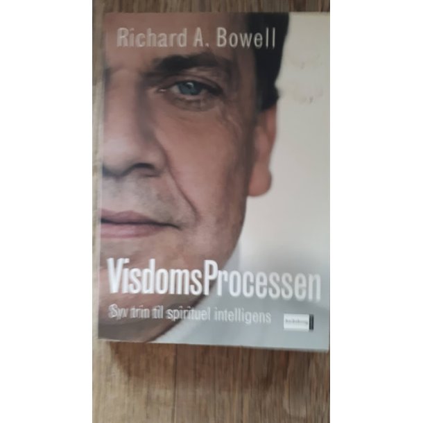 Bowell, Richard A.: Visdomsprocessen - (BRUGT - VELHOLDT) 