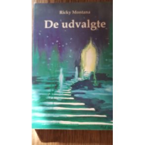 Montana, Ricky: De udvalgte - (BRUGT - VELHOLDT)