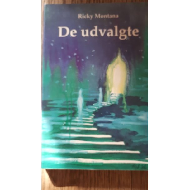 Montana, Ricky: De udvalgte - (BRUGT - VELHOLDT)