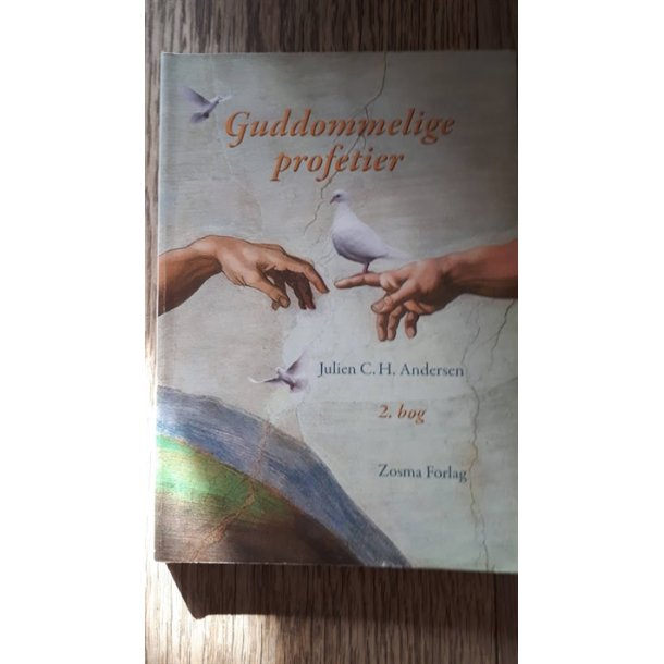 Andersen, Julien C. H.: Profetens dagbog + Guddommelige profetier (slges samlet) - (BRUGT - VELHOLDT)