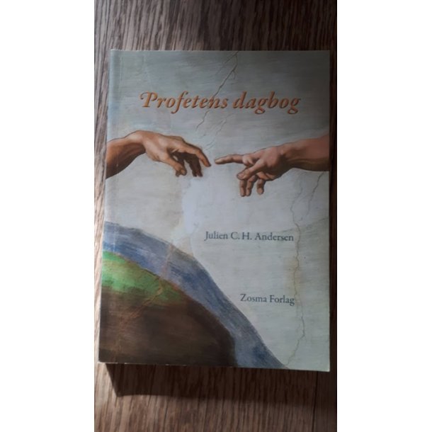 Andersen, Julien C. H.: Profetens dagbog + Guddommelige profetier (slges samlet) - (BRUGT - VELHOLDT)