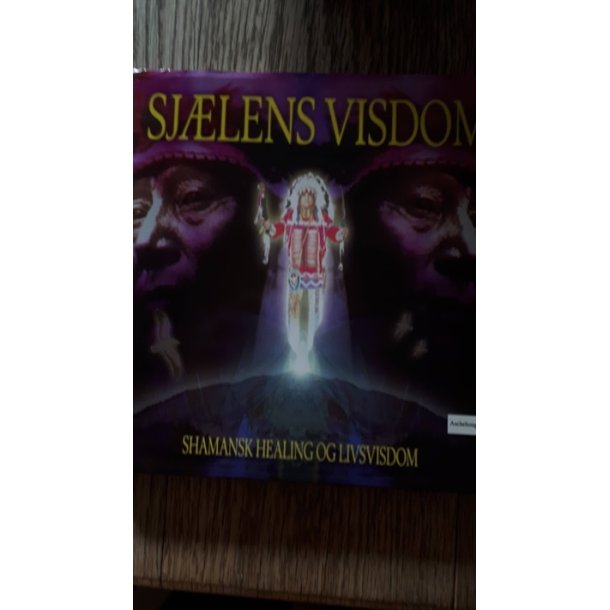 Larsson, Pether: Sjlens visdom - Shamansk healing og livsvisdom - (BRUGT - VELHOLDT)