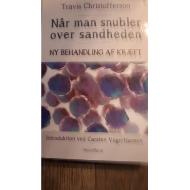 Christofferson, Tavis: Nr man snubler over sandheden - (BRUGT - VELHOLDT)