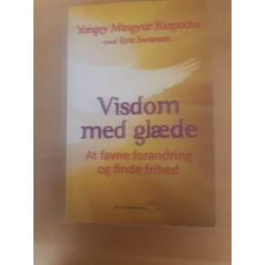 Yongey Mingyur Rinpoche: Visdom med glde - (BRUGT - VELHOLDT)