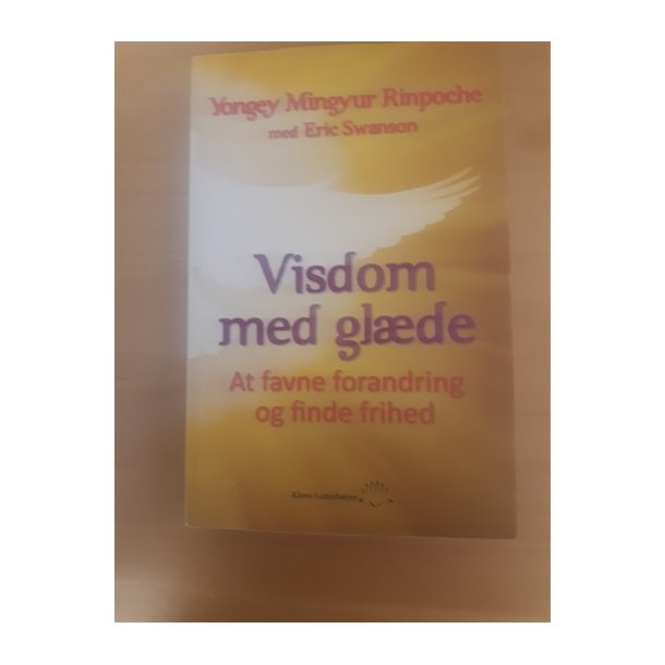 Yongey Mingyur Rinpoche: Visdom med glde - (BRUGT - VELHOLDT)